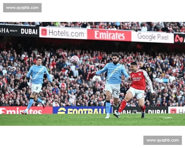 英超巅峰对决：曼城主场迎战阿森纳争冠走势定乾坤谁主沉浮之夜