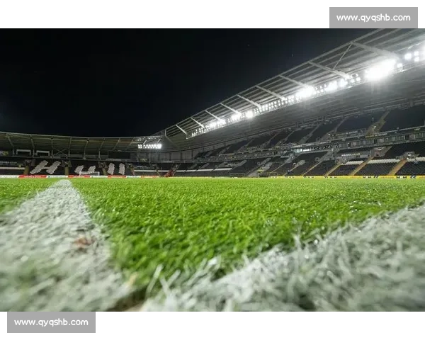 福利特对阵赫尔城关键战前瞻与走势全面解析英冠赛场焦点较量胜负看点